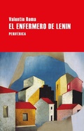 Cover: El enfermero de Lenin - Editorial Perif&eacute;rica