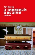 Cover: La transmigraci&oacute;n de los cuerpos - Editorial Perif&eacute;rica
