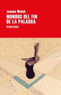 Cover: Mundos del fin de la palabra - Editorial Perif&eacute;rica