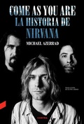 Cover: Come as You Are: La historia de Nirvana - Contra