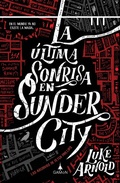 Cover: La &uacute;ltima sonrisa en Sunder City (versi&oacute;n espa&ntilde;ola) - Gamon