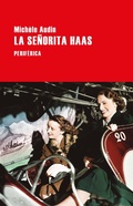 Cover: La se&ntilde;orita Haas - Editorial Perif&eacute;rica