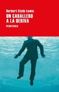 Cover: Un caballero a la deriva - Editorial Perif&eacute;rica