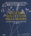 Cover: Recetas dulces con masa madre - Blume