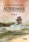 Cover: Aurrimar. La leyenda del Dios Errante - Letrame Grupo Editorial