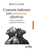 Cover: Cuarenta ladrones con carencias afectivas - Gedisa Editorial