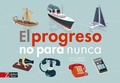 Cover: El progreso no para nunca - Zahor&iacute; Books
