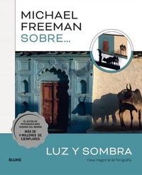 Abbildung von: Michael Freeman sobre luz y sombra - Blume