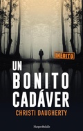 Cover: Un bonito cad&aacute;ver - HarperCollins Ib&eacute;rica S.A.