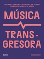 Cover: M&uacute;sica transgresora - Blume