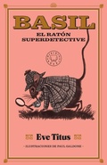 Cover: Basil, el rat&oacute;n superdetective - Blackie Books