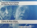 Cover: V&iacute;deos de &eacute;tica cl&iacute;nica - Editorial UFV