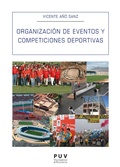 Cover: Organizaci&oacute;n de eventos y competiciones deportivas - Publicacions de la Universitat de Val&egrave;ncia