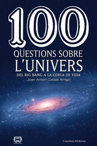 Abbildung von: 100 qüestions sobre l'univers - Cossetània Edicions