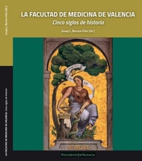 Abbildung von: La Facultad de Medicina de Valencia - Publicacions de la Universitat de València