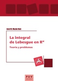 Cover: La integral de Lebesgue en RN - Publicacions de la Universitat de Val&egrave;ncia