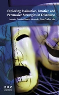 Cover: Exploring evaluative, emotive and persuasive strategies in discourse - Publicacions de la Universitat de Val&egrave;ncia