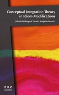 Cover: Conceptual Integration Theory in Idiom Modifications - Publicacions de la Universitat de Val&egrave;ncia