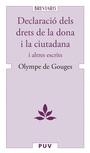 Cover: Declaració dels drets de la dona i la ciutadana - Publicacions de la Universitat de València