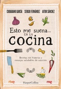 Cover: Esto me suena... en la cocina - HarperCollins Ib&eacute;rica S.A.