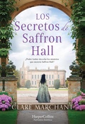 Cover: Los secretos de Saffron Hall - HarperCollins Ib&eacute;rica S.A.