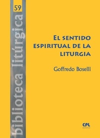 Abbildung von: El sentido espiritual de la liturgia - Centre de Pastoral Litúrgica