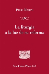 Abbildung von: La liturgia a la luz de su reforma - Centre de Pastoral Litúrgica