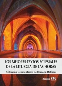 Abbildung von: Los mejores textos eclesiales de la Liturgia de las Horas - Centre de Pastoral Litúrgica