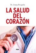 Cover: La salud del coraz&oacute;n - RBA Libros