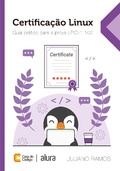 Cover: Certifica&ccedil;&atilde;o Linux - Casa do C&oacute;digo