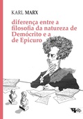 Cover: Diferen&ccedil;a entre a filosofia da natureza de Dem&oacute;crito e a de Epicuro - Boitempo Editorial