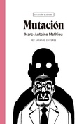 Cover: Mutaci&oacute;n - Rey Naranjo Editores