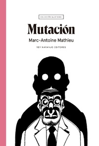 Enlarge image Cover: Mutación - Rey Naranjo Editores