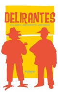 Cover: Delirantes - Rey Naranjo Editores