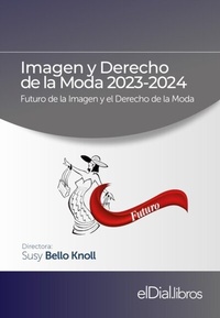 Abbildung von: Imagen y Derecho de la Moda 2023-2024 - ELDIAL.COM