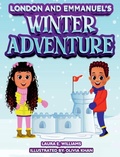 Cover: London and Emmanuel's Winter Adventure - Emlon Publishing