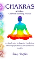 Cover: Chakras: A 35 Day Practice To Balance Your Chakras - Grasshopper & Bee