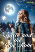 Cover: Gracie and the Blue Robe Healing - Brad Shirley