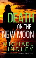 Cover: Death On The New Moon (The "Hanna and Alex" Low Country Mystery and Suspense Series, #3) - Sage River Press