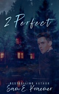 Cover: 2Perfect - Sam E. Kraemer