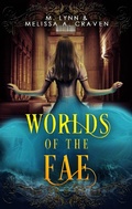 Cover: Worlds of the Fae (Queens of the Fae) - Twin Rivers Press