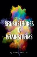Cover: Brushstrokes & Brainstorms - Garry Martin