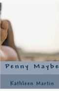 Cover: Penny Maybe - Kathleen Martin