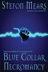 Enlarge image Cover: Blue Collar Necromancy - Thousand Faces Publishing