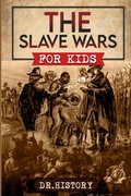 Cover: The Slave Wars - Dr. History