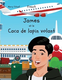 Abbildung von: James et le Caca de lapin volant (French) James and the Flying Rabbit Poop - Children