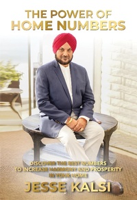 Enlarge image Cover: The Power of Home Numbers - Jesse Kalsi