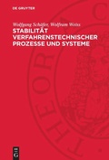 Cover: Stabilit&auml;t verfahrenstechnischer Prozesse und Systeme - De Gruyter