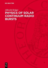 Abbildung von: Physics of Solar Continuum Radio Bursts - De Gruyter