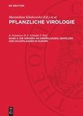Cover: Die Virosen an Zierpflanzen, Geh&ouml;lzen und Wildpflanzen in Europa - De Gruyter